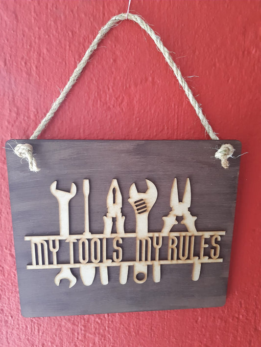 'My Tools My Rule' Wood Wall Hanging